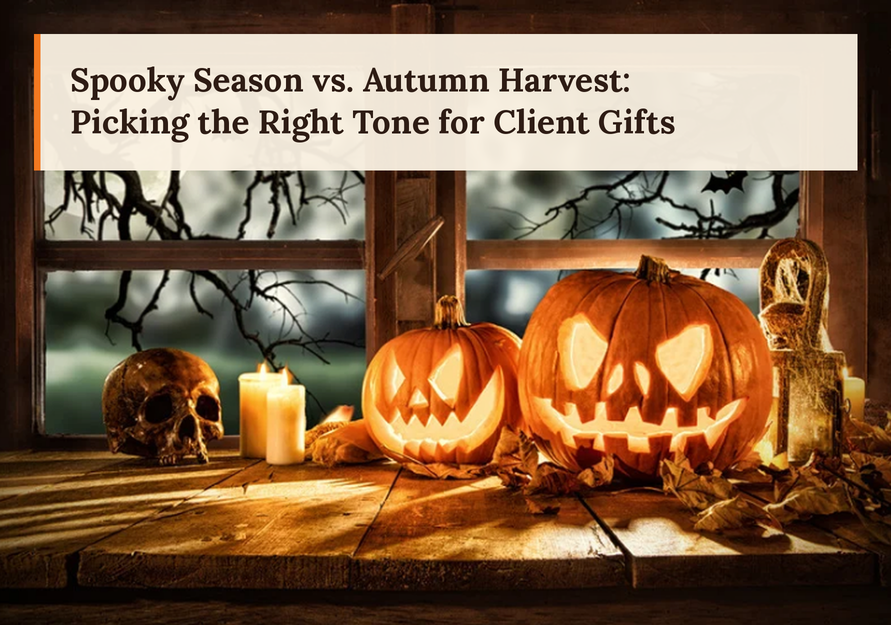 Carved pumpkins and skull on a windowsill with text reading "Spooky Season vs. Autumn Harvest: Picking Tone for Client Gifts".